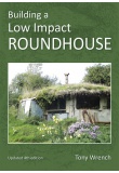Building A Low Impact Roundhouse