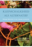 Kleinschaligheid als alternatief