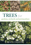 Trees for Gardens, Orchards & Permaculture