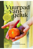 Vuurpad van geluk - Over een voedselmoesboswijngaard vuurpad-c