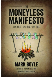 Moneyless Manifesto