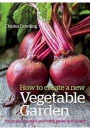 How to create a New Vegetable Garden