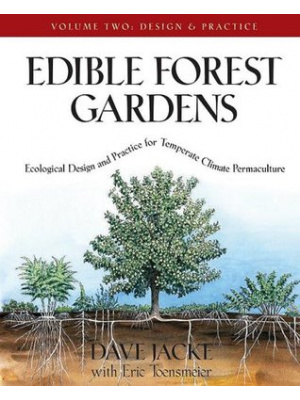 Edible Forest Gardens Vol 2